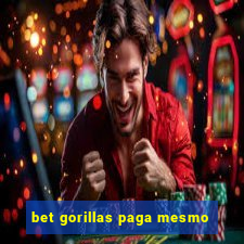 bet gorillas paga mesmo